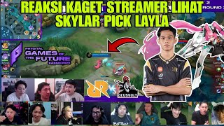 REAKSI KAGET STREAMER LIHAT SKYLAR PICK LAYLA  REACTION STREAMER RRQ VS DEUS VULT rrb mlbb [upl. by Sanalda]