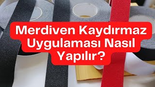 Merdiven Kaydırmaz Bant Uygulaması Nasıl Yapılır [upl. by Atinra]