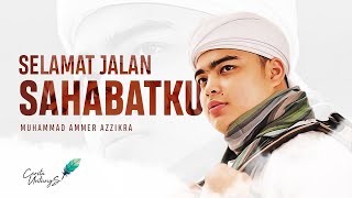 Selamat jalan Ameer Az zikra [upl. by Letha134]