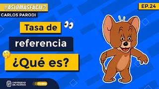 TASA DE REFERENCIA 🇵🇪 🤌💸  ¿Qué es👀 ¿Para qué sirve😱AsíoMásFácil [upl. by Angi]