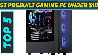 Top 5 Best Prebuilt Gaming PC Under 1000 2023 [upl. by Parrisch]