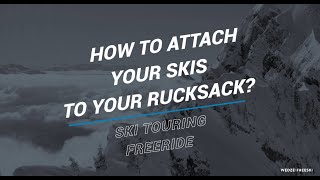 How to attach your skis to your rucksack [upl. by Eentirb]