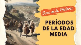 Descubre los 3 Periodos que Marcaron la Edad Media [upl. by Enttirb]