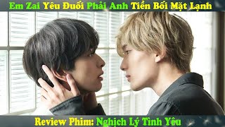 Review Phim Đam Mỹ  Em Zai Yêu Đuối Phải Lòng Tiền Bối mặt lạnh  Nghịch lý Tình Yêu [upl. by Yahiya]