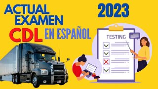 2023 NUEVO EXAMEN CDL EN ESPANOL PREGUNTAS Y RESPUESTASLICENCIA DE CONDUCIR CAMIONES Y BUSES [upl. by Enttirb226]