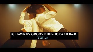 HipHopRampB Mix ft DjHawkk volume 26 [upl. by Varian]