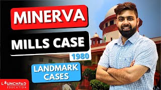 Minerva Mills Case 1980  Landmark Cases of Supreme Court  UPSC  Indian Polity [upl. by Leidba76]