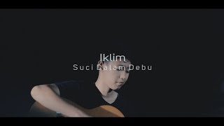 Iklim  Suci Dalam Debu  COVER BY CHIKA LUTFI [upl. by Mitchiner]