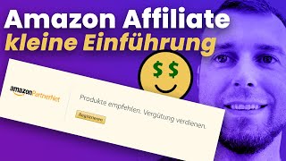 Mit dem Amazon Partnernet Geld verdienen Einführung für Anfänger [upl. by Fleur]