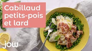 Recette de cabillaud petits pois amp lard [upl. by Irving]