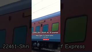 22461Shri Shakti Ac Sf Express New Delhi To Smvd Katra shorts shortyoutube yt indianrailways [upl. by Chesnut]