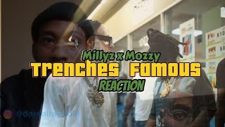 MILLYZ X MOZZY  TRENCHES FAMOUS REACTION [upl. by Oflodur425]