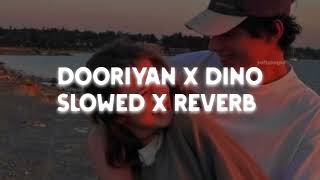 Dooriyan SlowedReverb song  Dino James song  slowedandreverb [upl. by Cusack968]