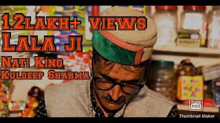 LALA JI  FULL SONG VIDEO  NATI KING KULDEEP SHARMA  HIMACHALI SWAR [upl. by Dietrich]