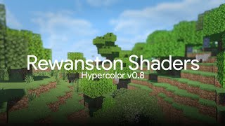 Rewanston Shaders Hypercolor v08 Preview [upl. by Atinav374]