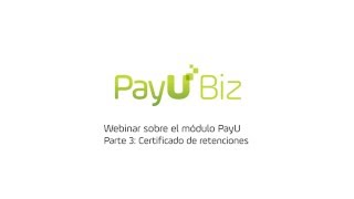 Módulo PayU parte 3 Certificado de retenciones [upl. by Tnecnev751]