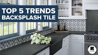 5 Kitchen Backsplash Ideas Top Trends in Wall Tile [upl. by Kennard]