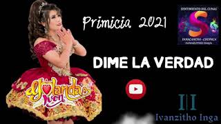 YOLANDA IVON  DIME LA VERDAD PRIMICIA 2021 EXITASO [upl. by Rivalee675]