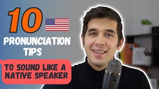 10 American English Pronunciation Tips [upl. by Atiran]