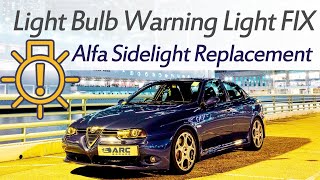 Alfa Romeo Light Bulb Warning Light FIX Sidelight Parking Light Replacement Exclamation Mark [upl. by Waite]