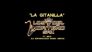 La Gitanilla  Los Del Norteno Sax [upl. by Sivel988]