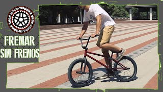 COMO FRENAR SIN FRENOS EN BMX  3 FORMAS [upl. by Nylg]