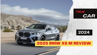 2025 BMW X6 M Review [upl. by Lilith]