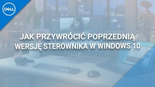 Jak przywrócić poprzednią wersję sterownika w Windows 10 [upl. by Berke536]