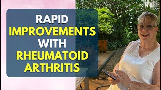 Rapid Improvements With Rheumatoid Arthritis [upl. by Olyhs]