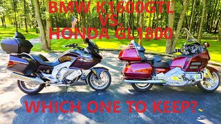 2014 BMW K1600GTL vs 2005 Honda GL1800Which one to keep [upl. by Ruelle]