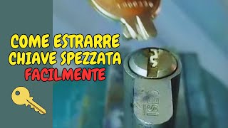 Rimuovere CHIAVE ROTTA nel cilindro Remove key Broken [upl. by Obediah677]