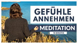 MEDITATION Gefühle zulassen amp Emotionen loslassen  inneren Frieden finden [upl. by Bobseine]