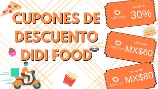 CUPONES DE DESCUENTO DIDI FOOD [upl. by Eimaj]