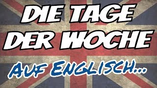 Lerne die Tage der Woche auf Englisch 🇬🇧 🇬🇧 [upl. by Suoiluj50]