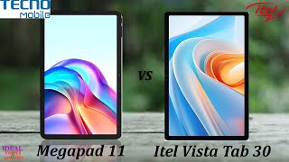 TECNO MegaPad 11 4G vs Itel Vista Tab 30 Which is Better for You [upl. by Gallenz405]