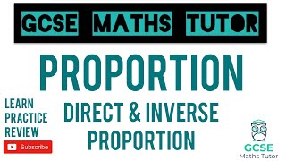 Direct and Inverse Proportion  Grade 79 Series  GCSE Maths Tutor [upl. by Normac72]