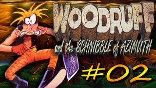 Lets Play Woodruff and the Schnibble of Azimuth Deutsch 02  Niemand mag Woodruff [upl. by Forras]