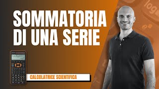 Esercizio svolto sulla SOMMATORIA di una SERIE con la calcolatrice Sharp [upl. by Nyleda]