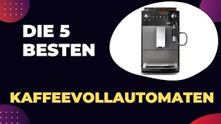 Die 5 Besten Kaffeevollautomaten 2024 [upl. by Rebna]