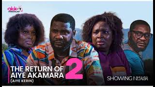 THE RETURN OF AIYE AKAMARA Part 2 Latest 2024 Yoruba Movie Starring Adebimpe Oyebade RonkeOdusanya [upl. by Novaelc428]