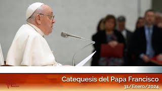 Catequesis del Papa Francisco en español 31012024 [upl. by Ringo954]