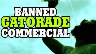 Banned Gatorade Commercial [upl. by Keavy538]