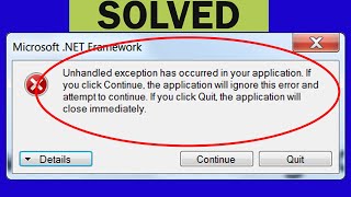 How To Fix Unhandled Exception Has Occurred In Your Application Error On Windows 10 8 7 81 [upl. by Raddi184]