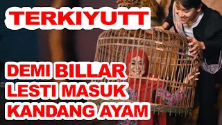 DEMI BILLAR LESTI MAU MASUK KANDANG AYAM klikulik eps 35 part3 [upl. by Gnohp]