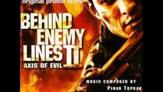 Behind Enemy Lines II Axis of Evil Musica Pinar Tropak [upl. by Nevs]