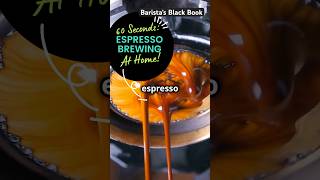 60 Seconds Espresso Brewing At Home ☕️ EspressoTips HomeBarista PerfectEspresso CoffeeTutorial [upl. by Kolnick693]