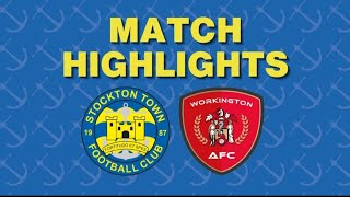 HIGHLIGHTS  Stockton Town 50 Workington AFC [upl. by Redfield]