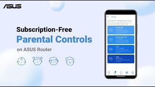 SubscriptionFree Parental Controls on ASUS Router  ASUS SUPPORT [upl. by Gowon]