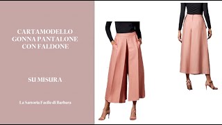 62 CARTAMODELLO GONNA PANTALONE CON FALDONE [upl. by Earb]