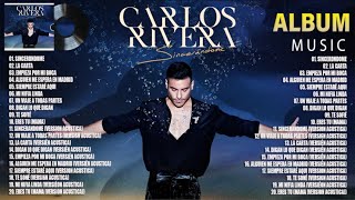 CARLOS RIVERA Sincerándome Album Completo 2023 [upl. by Alicia]